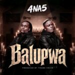4 Na 5 – Balupwa MP3 Download